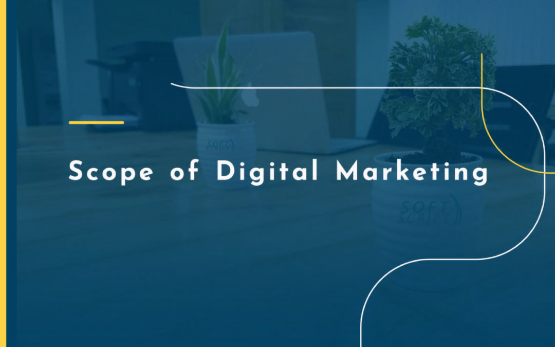 What is the Future Scope of Digital Marketing in India