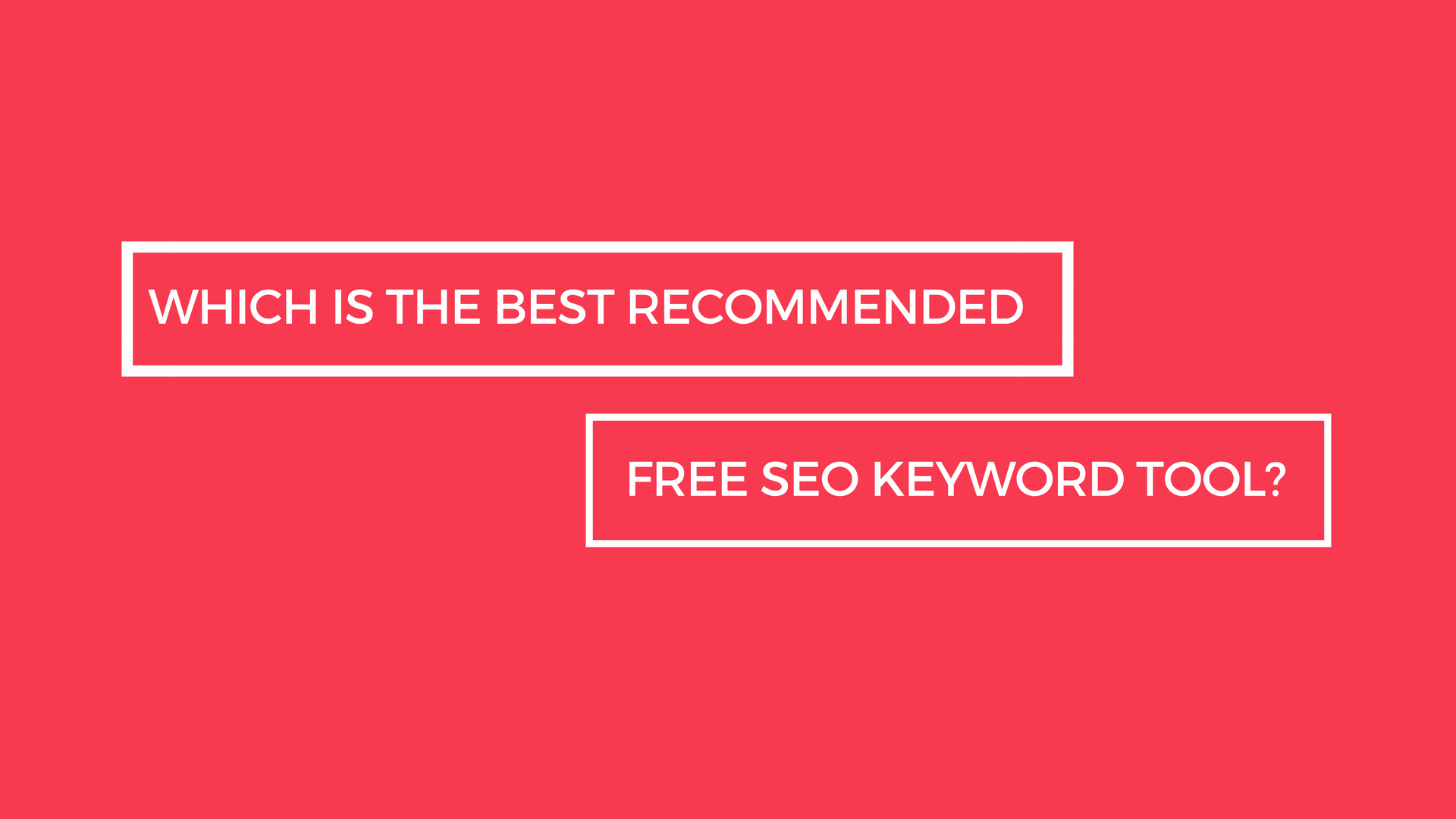 Which is the best recommended free SEO keyword tool?