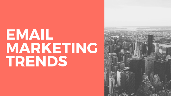 latest email marketing trends