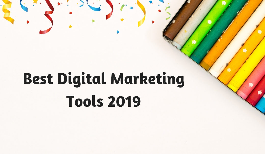 102 Best Digital Marketing Service Tools – A Complete Guide for 2019