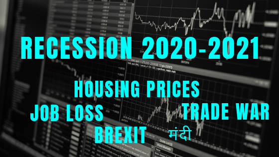 How To Survive Next Recession 2020-2021? A Complete Guide.
