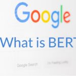 Google's BERT Update: How Good or Bad is This For Your Search?