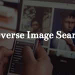 Reverse Image Search Blogs You Should Read!